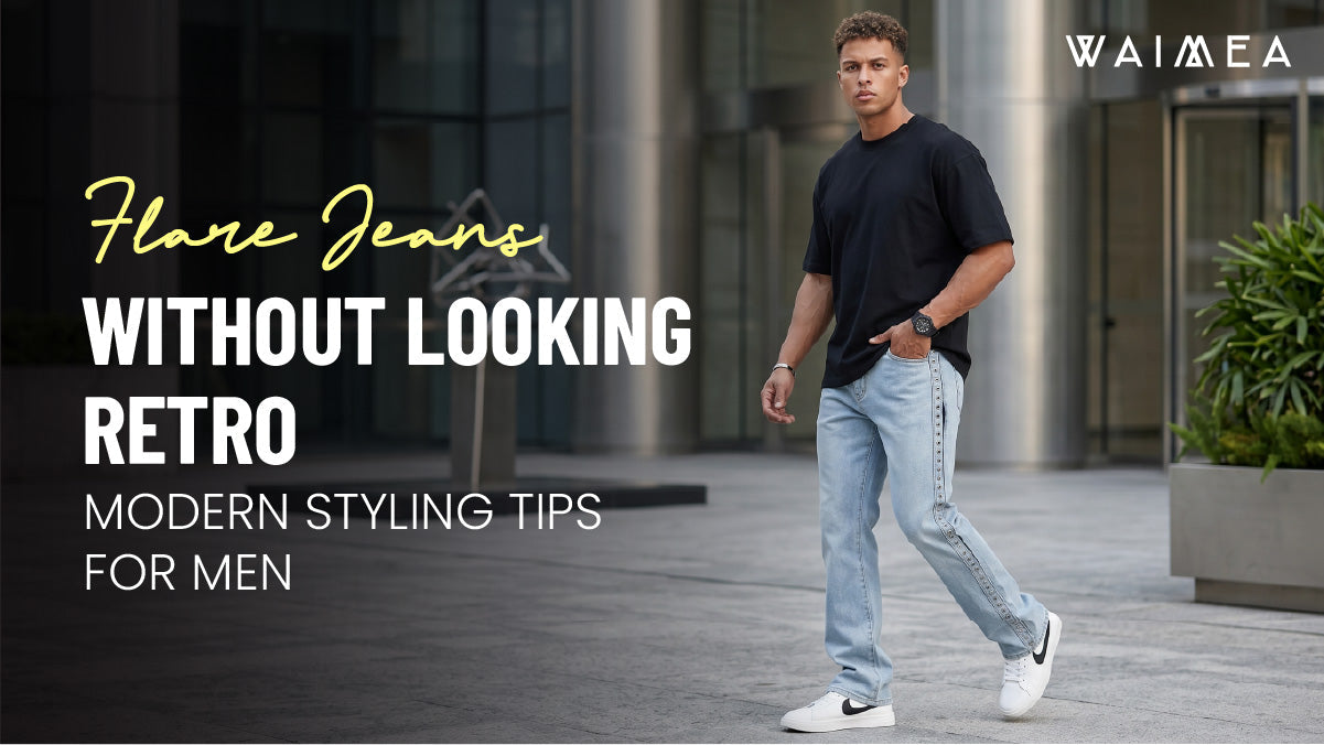 Flare Jeans Without Looking Retro: Modern Styling Tips for Men
