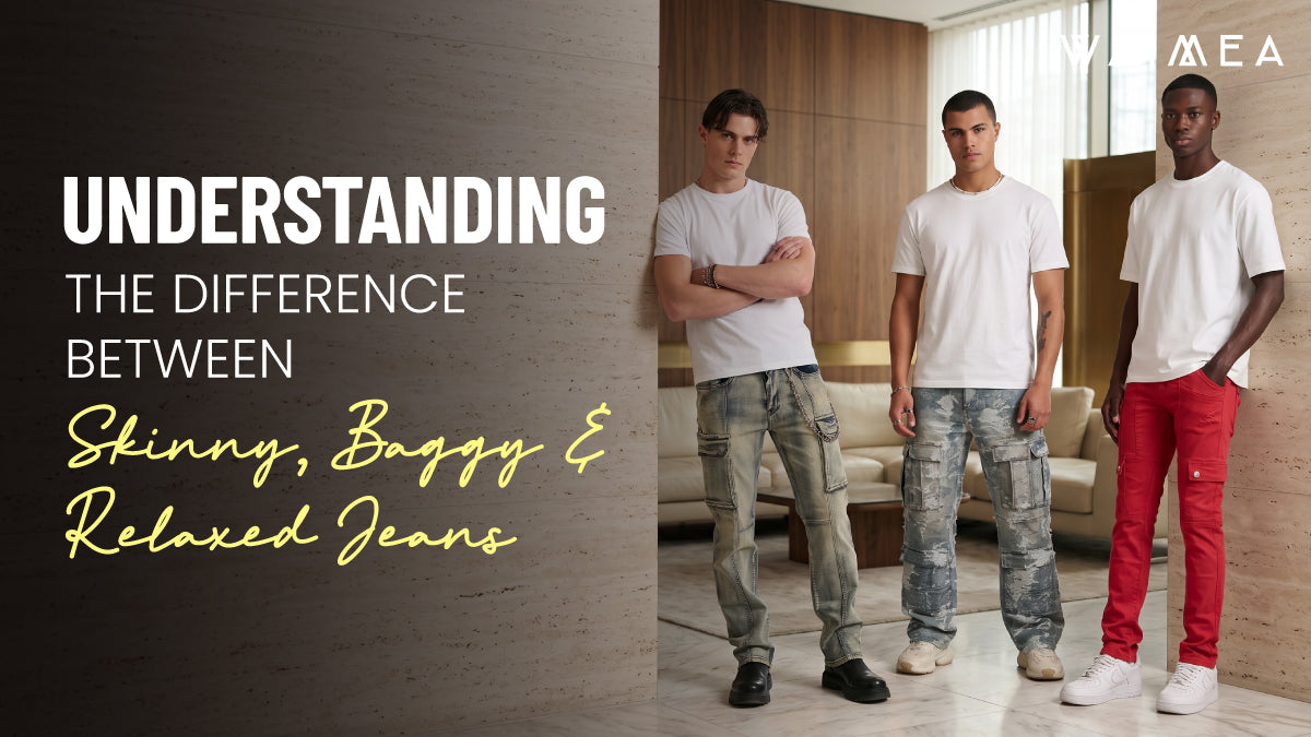 Skinny vs Baggy vs Relaxed Jeans: Which Fit is Right for You?
