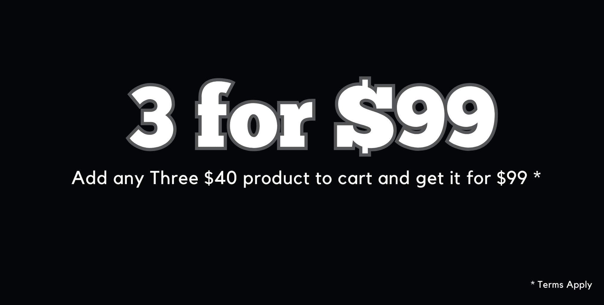3 For $99